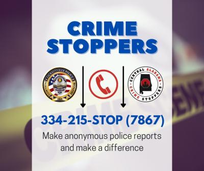 Crime Stoppers at 334-215-7687